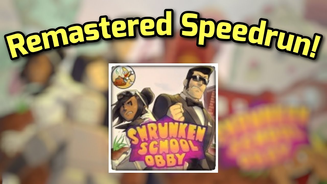 Shrunken School Obby REMASTERED Speedrun! (4:33.08) (S-Rank Badge)