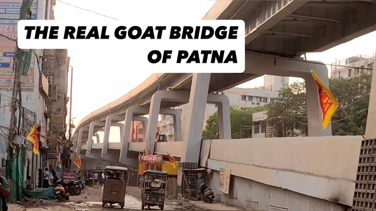 THE MOST UNIQUE ROAD OF PATNA | DOUBLE DECKER BRIDGE PART-2