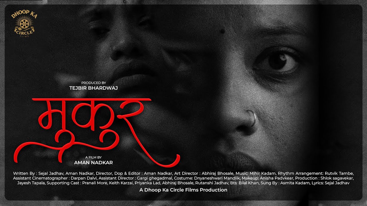 MUKUR | Sejal JADHAV | Aman NADKAR | Tejbir BHARDWAJ | A DHOOP KA CIRCLE FILMS PRODUCTION |
