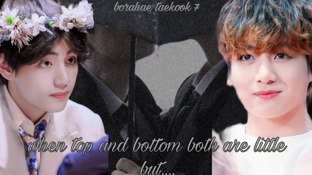 when top and bottom both are little but... 1/3 / taekook ff