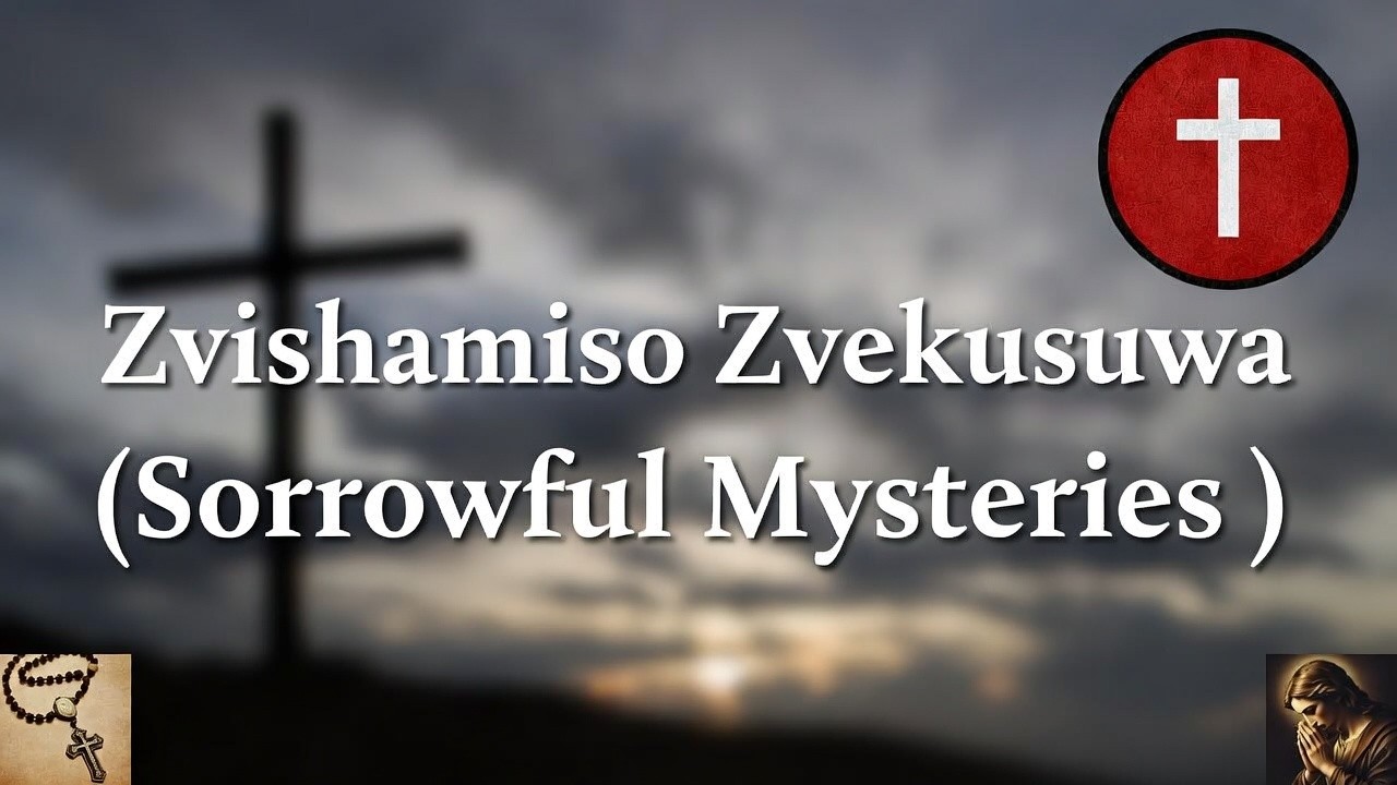 Shona Catholic Holy Rosary  | Zvishamiso Zvekusuwa -Sorrowful Mysteries | 6 March 2026