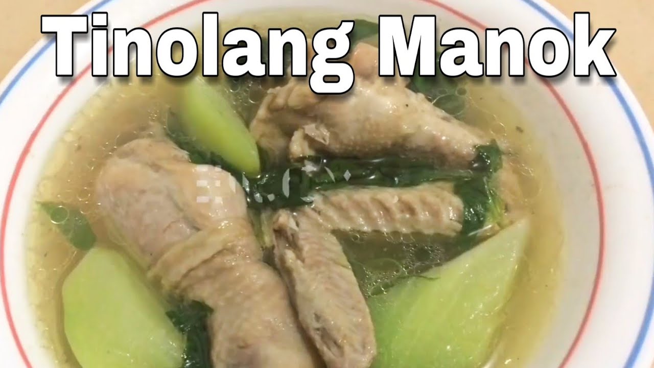 Tinolang Manok with Sayote | Chicken Soup