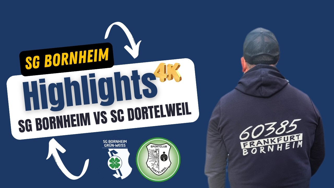 Highlights !  SG Bornheim vs SC Dortelweil