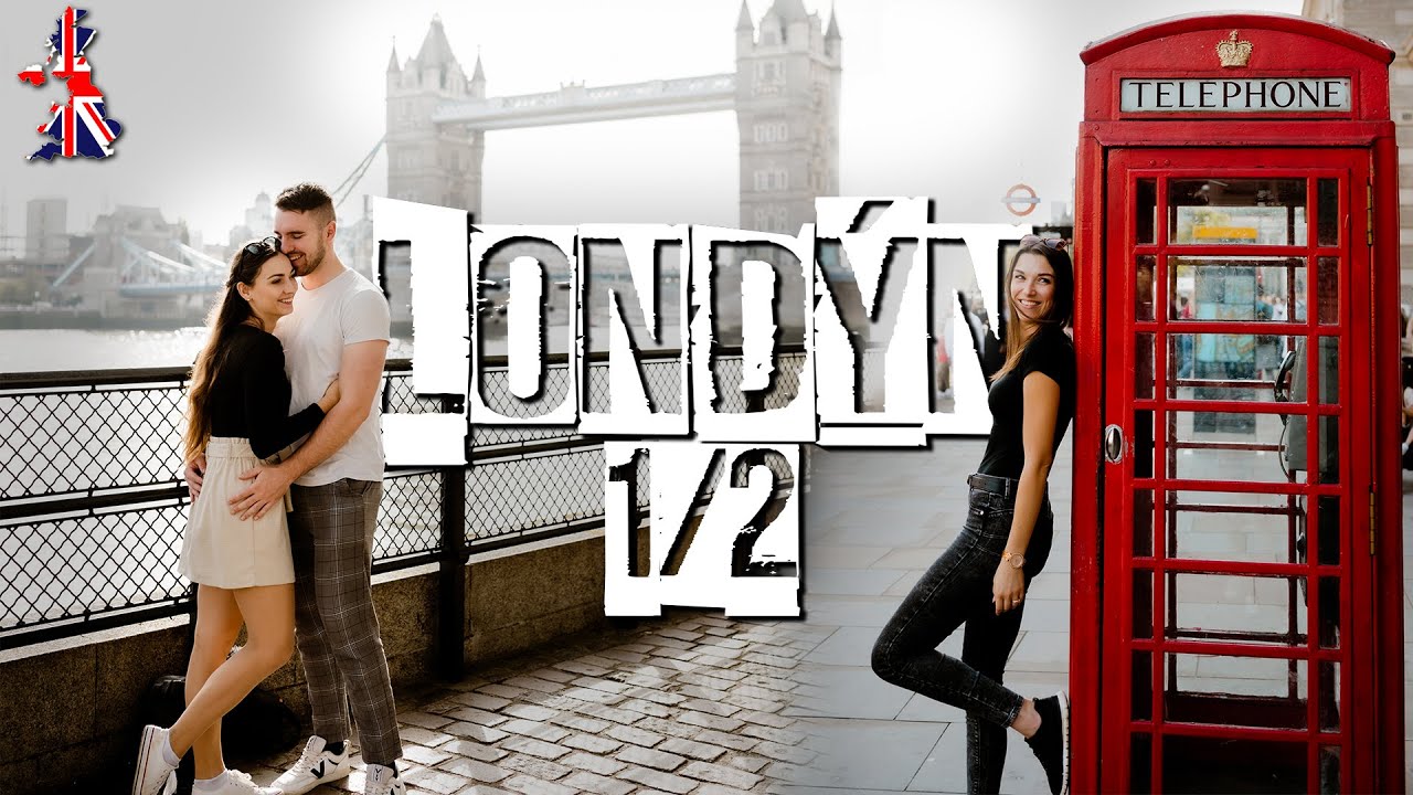LONDÝN a co vše tady VIDĚT? | VLOG 1/2 | LONDÝN