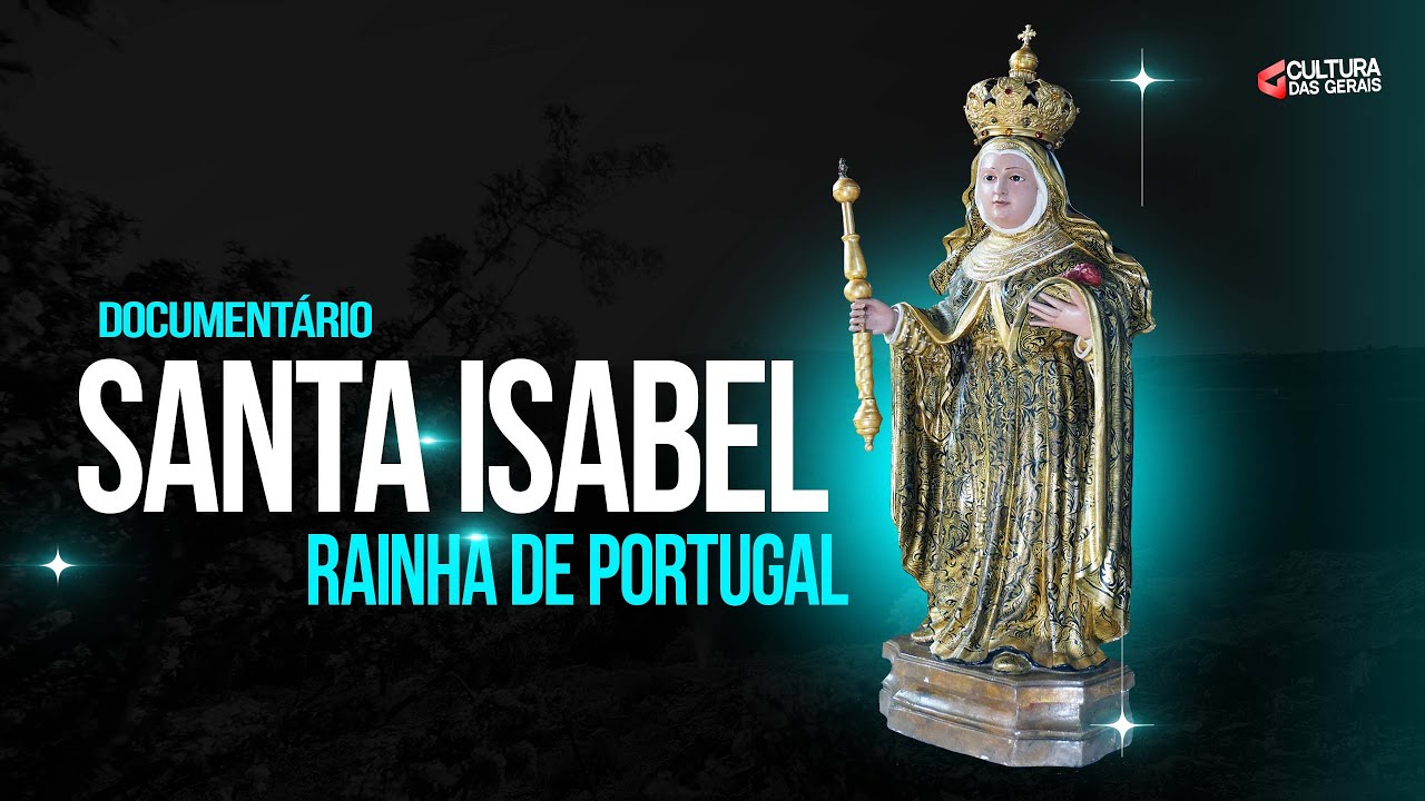 SANTA ISABEL: Rainha de Portugal