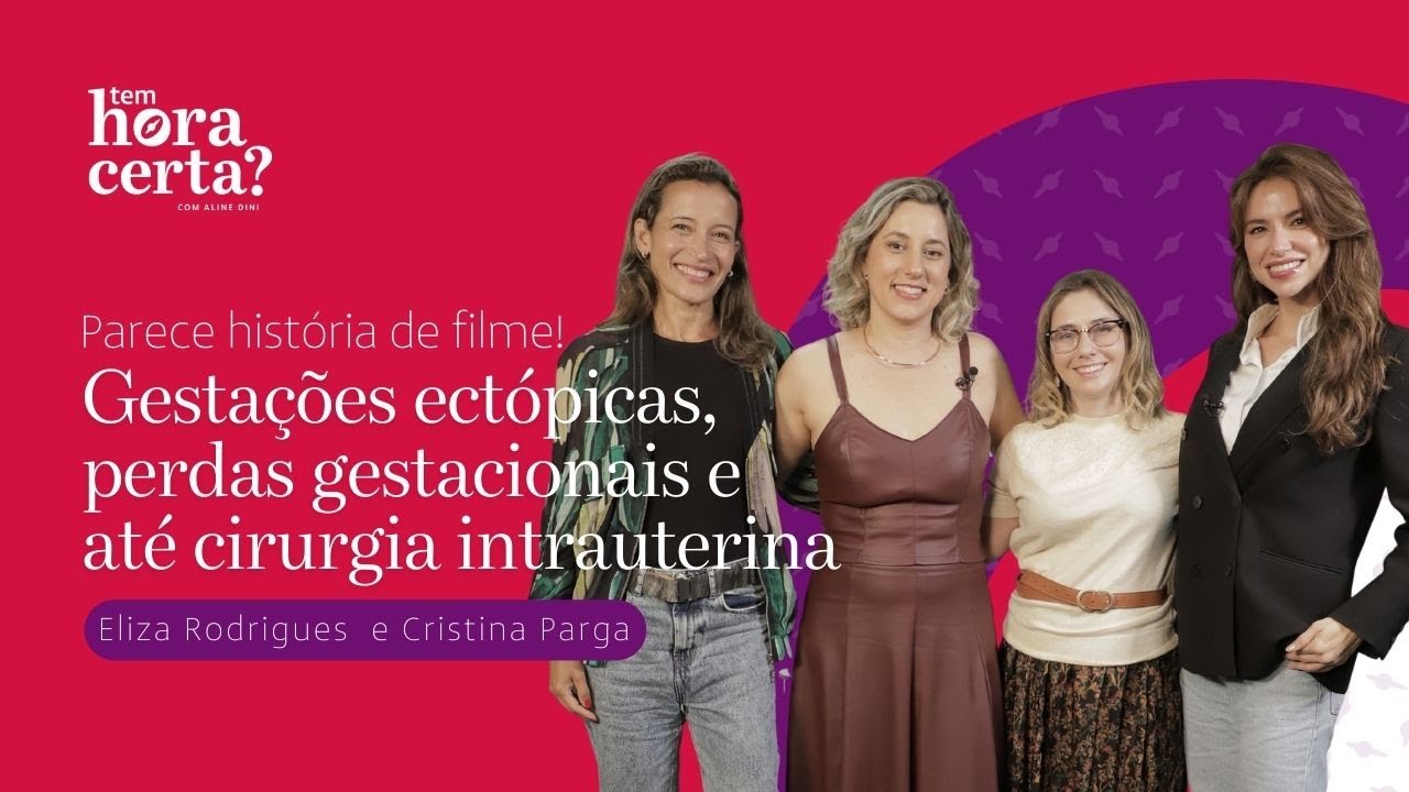 Parece história de filme: gestações ectópicas, perdas gestacionais e até cirurgia intrauterina! #EP8