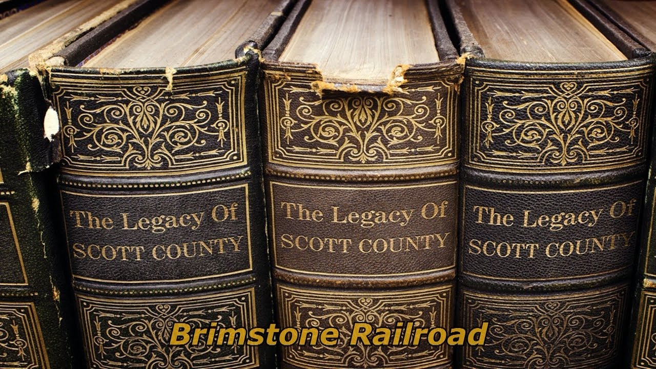 The Legacy of Scott County - Brimstone & Ritter
