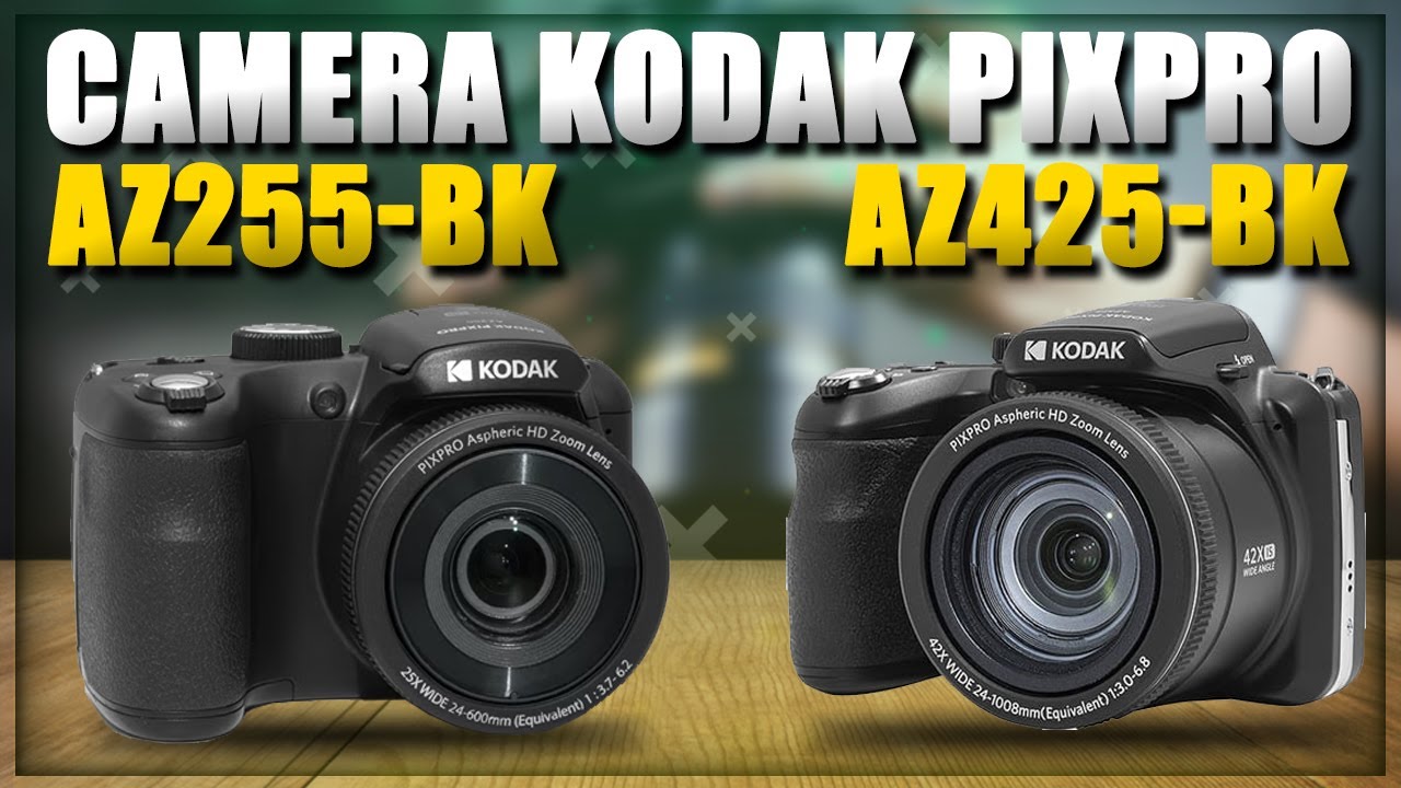 kodak pixpro a255bk | kodak pixpro a425bk | Who would you choose?