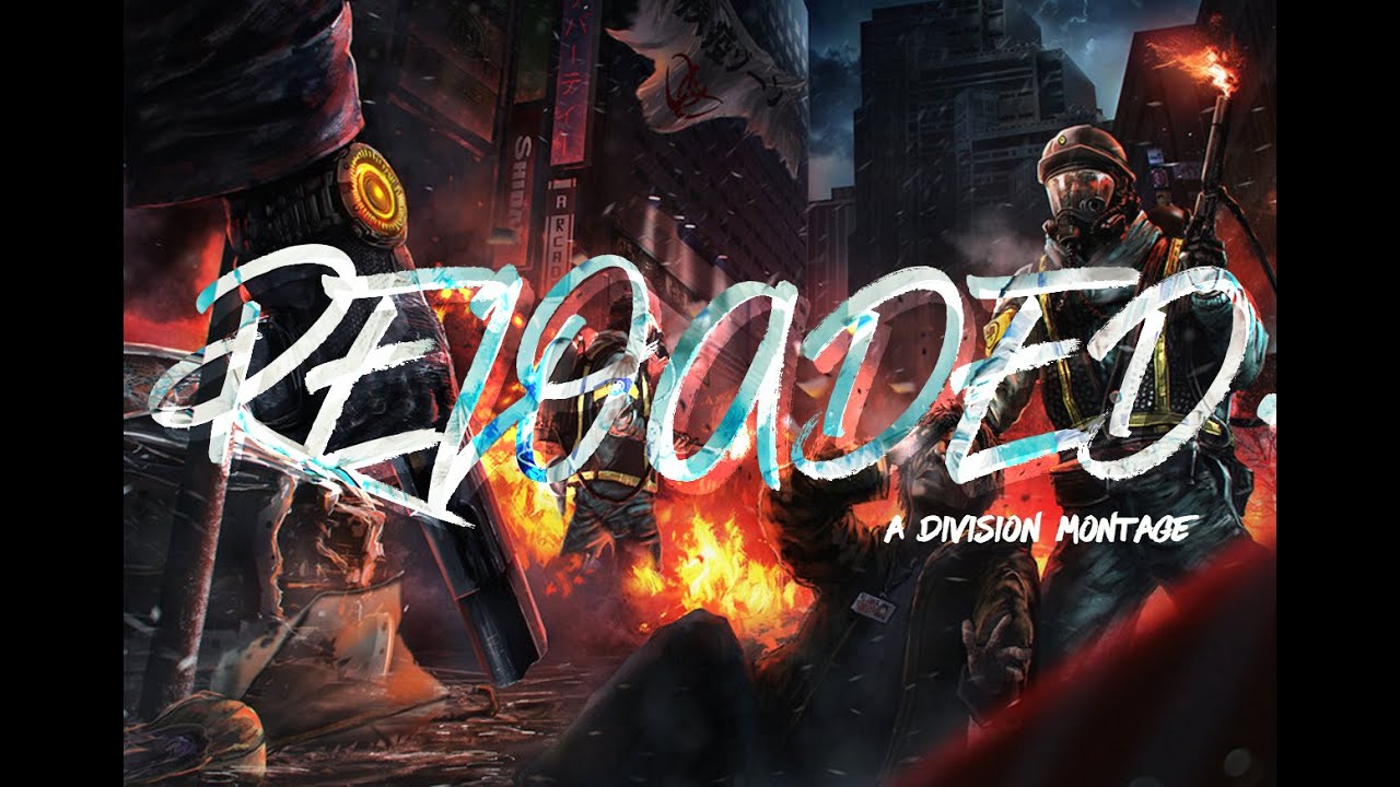 "Reloaded" A The Division Montage by: Jesimein
