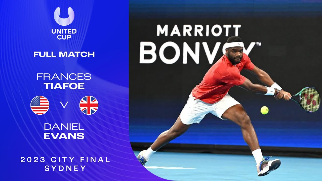 Frances Tiafoe v Daniel Evans Full Match | United Cup 2023 Sydney Final