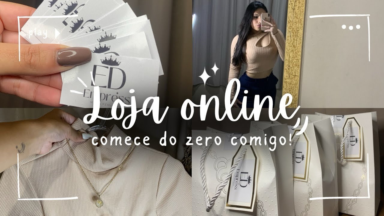 Crie Uma Loja Online de Roupas Femininas do Zero Comigo | Passo a Passo - ED Empress 
