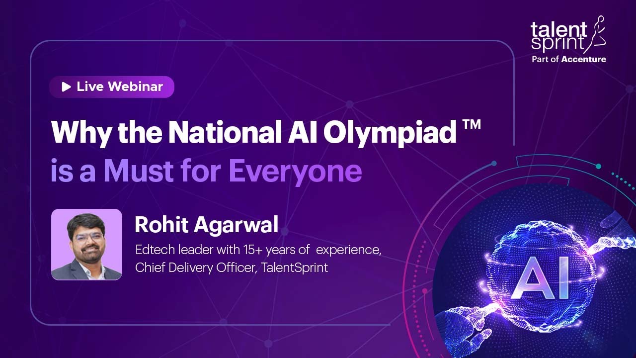 LIVE Webinar | Why the National AI Olympiad is a Must for Everyone
