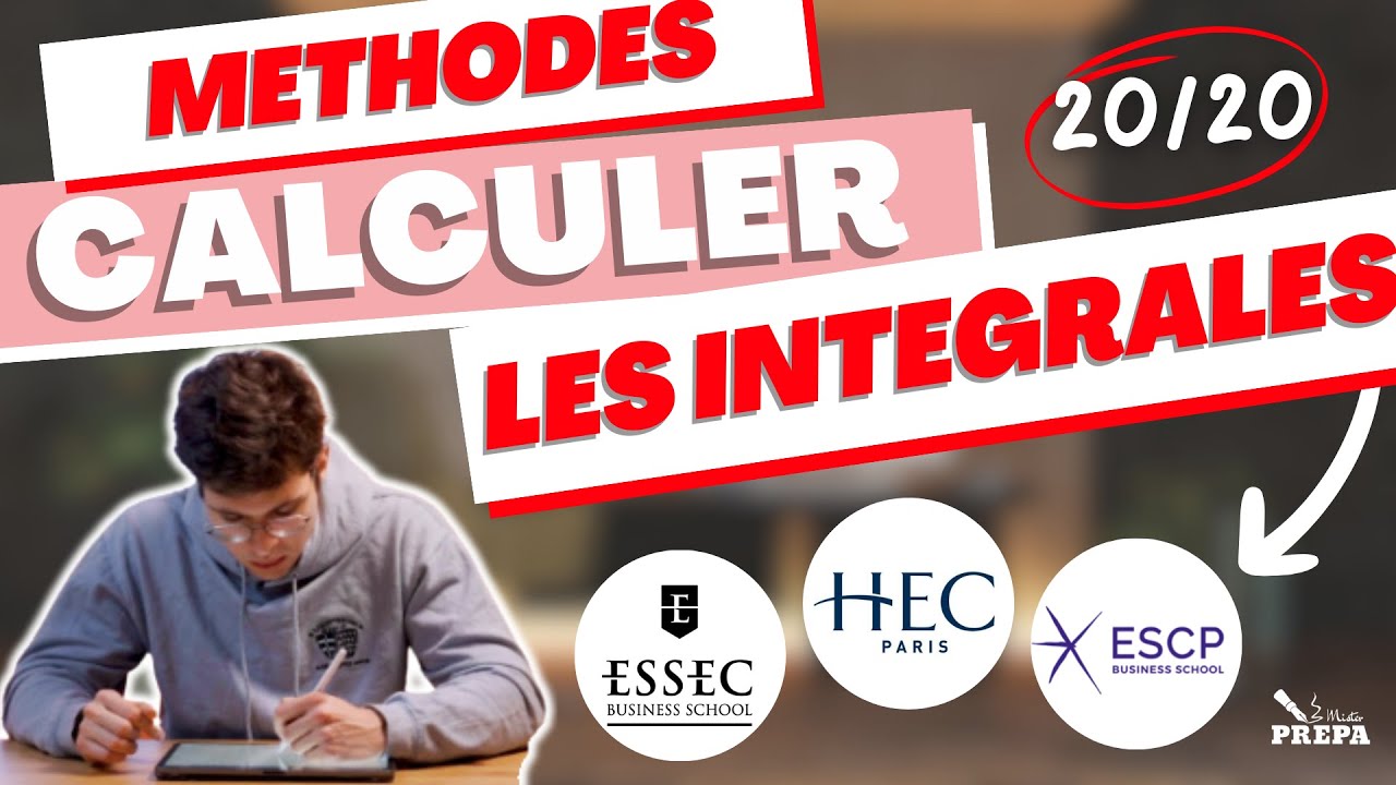 10 MÉTHODES essentielles pour calculer les INTÉGRALES !