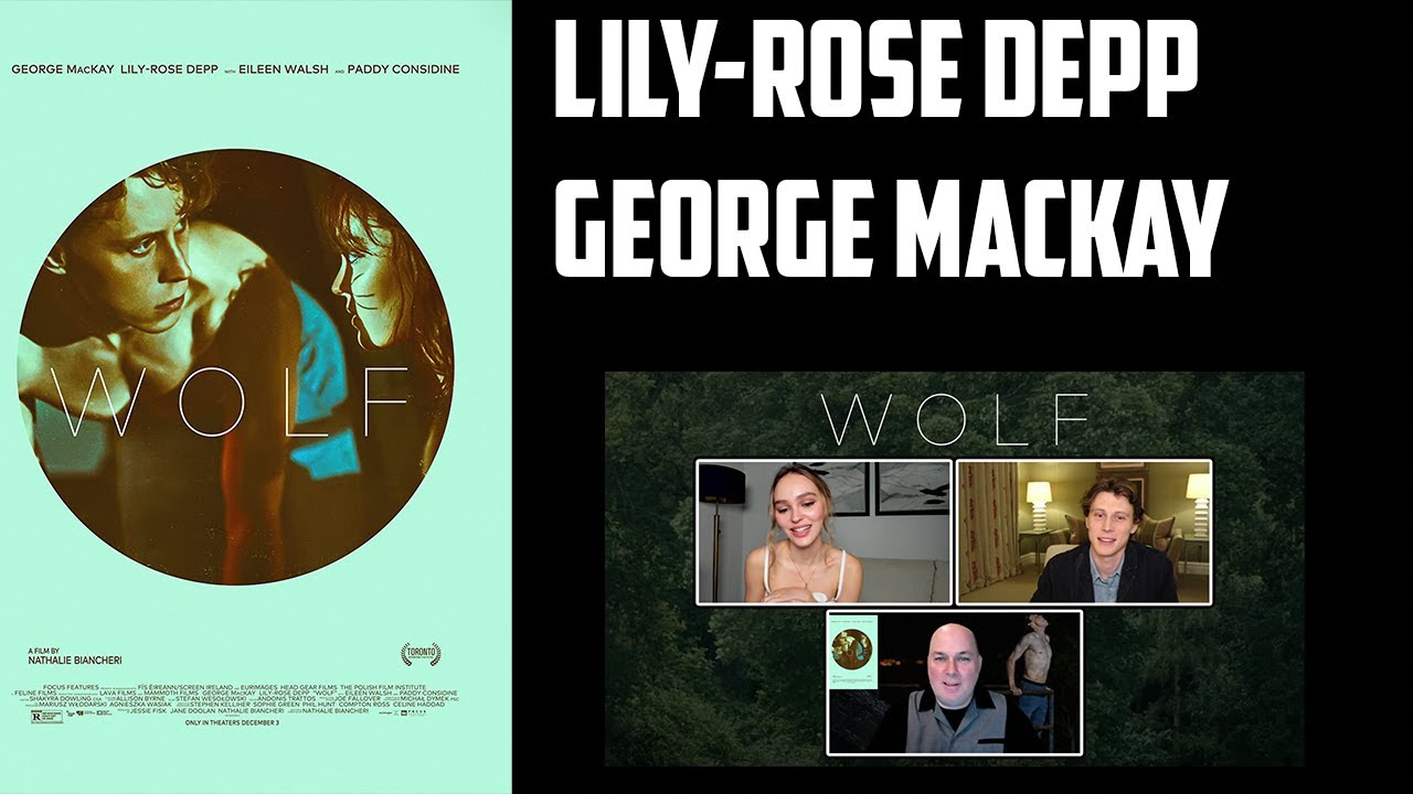 George MacKay & Lily-Rose Depp Interview - Wolf (Focus Features)