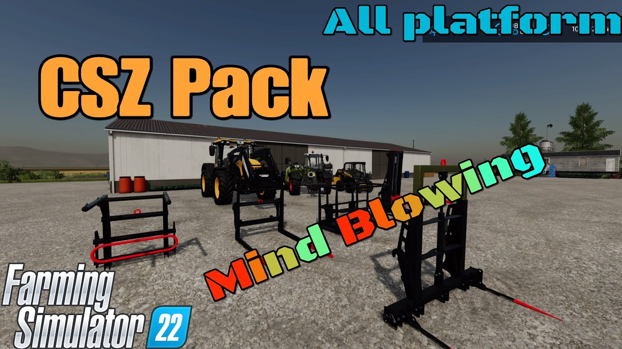 CSZ Pack   / New mod for all platforms on FS22