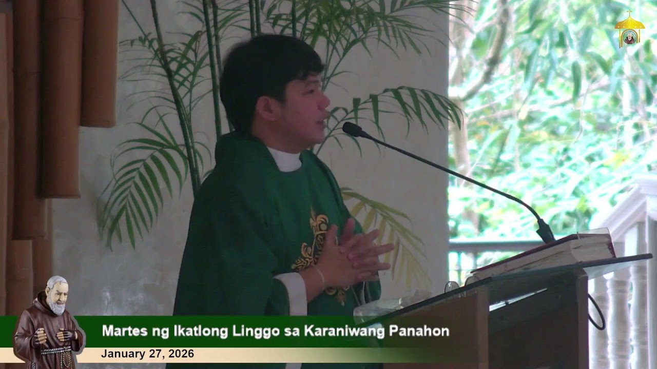 Jan 27, 2026 | 10 a.m.- Martes ng Ikatlong Linggo sa Karaniwang Panahon