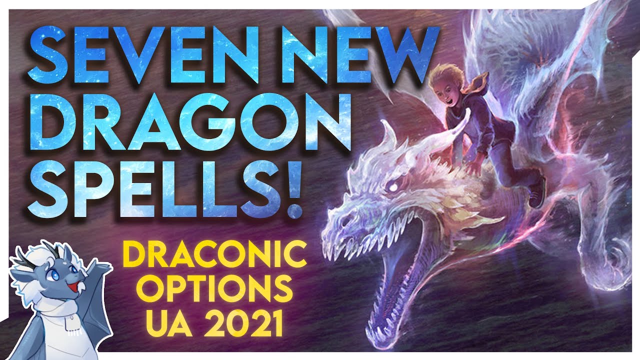 The History Behind the Seven New Draconic Spells! | Draconic Options UA | D&D 5e