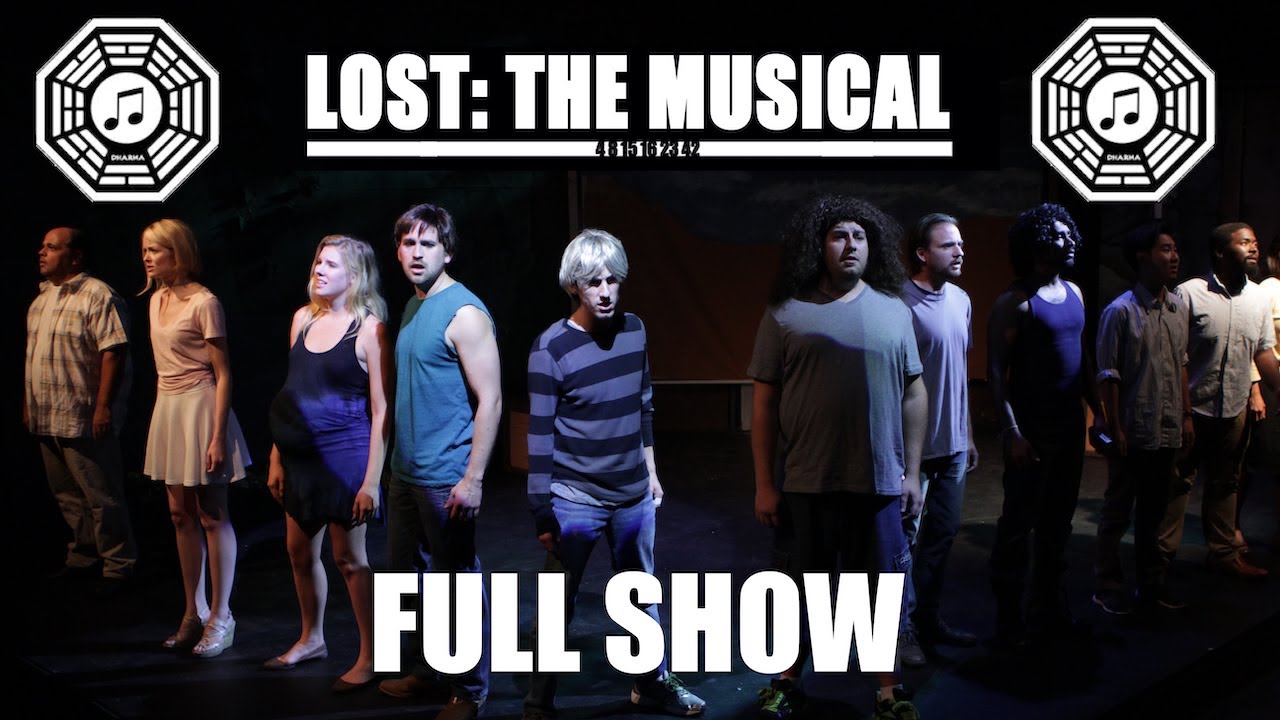 Lost the Musical (2014) - Full Show