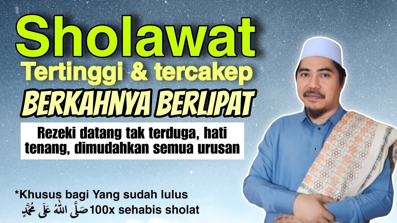 Sholawat tercakep & paling tingginya sholat: Berkahnya berlipat | KH Fakhruddin Al Bantani
