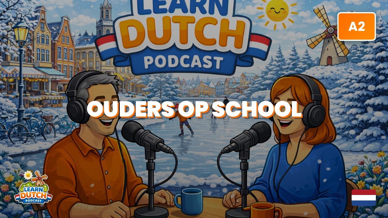 Как говорить о родителях в школе на голландском | Разговор A2 🇳🇱