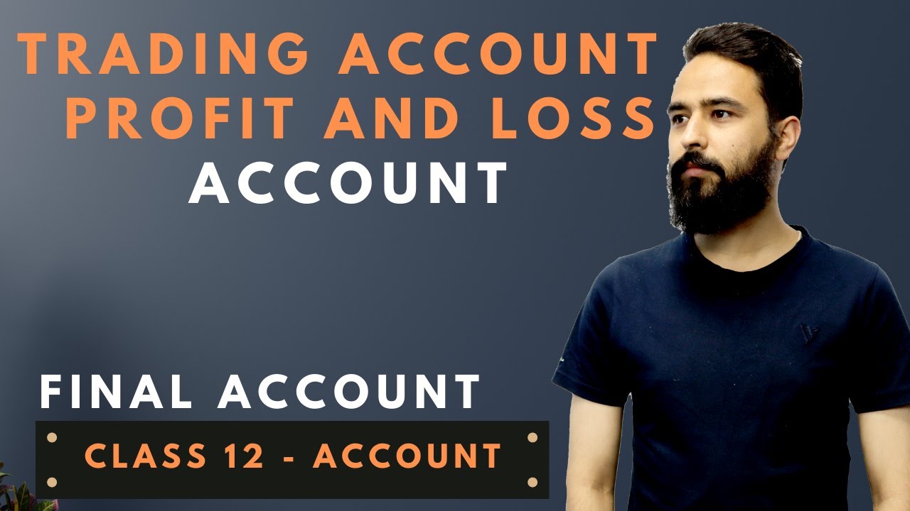 Trading Account || Profit and Loss Account || Final Account || NEB Model Question &ndash; Gururbaa