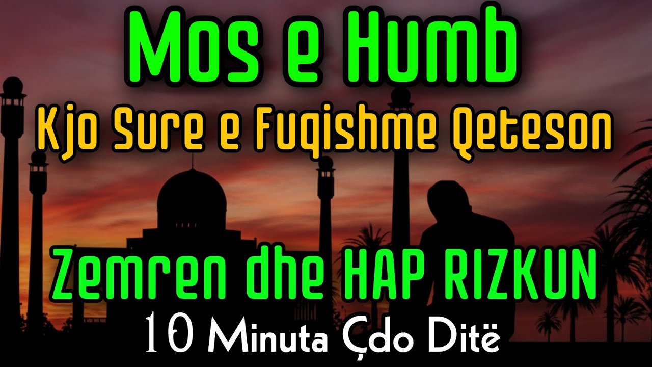 ✨ Mos e Humb! Kjo Sure e Fuqishme Qetëson Zemrën dhe HAP RIZKUN | 10 Minuta Çdo Ditë