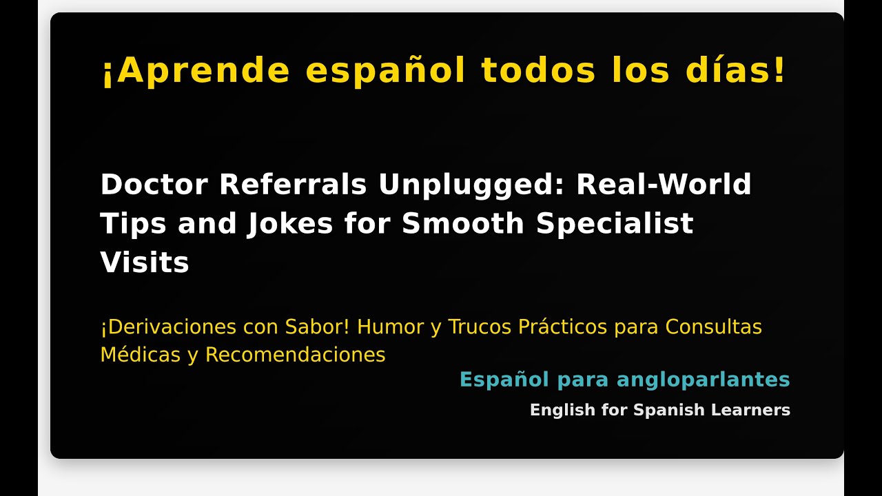 Doctor Referrals Unplugged: Real-World Tips and Jokes for Smooth Specialist Visits