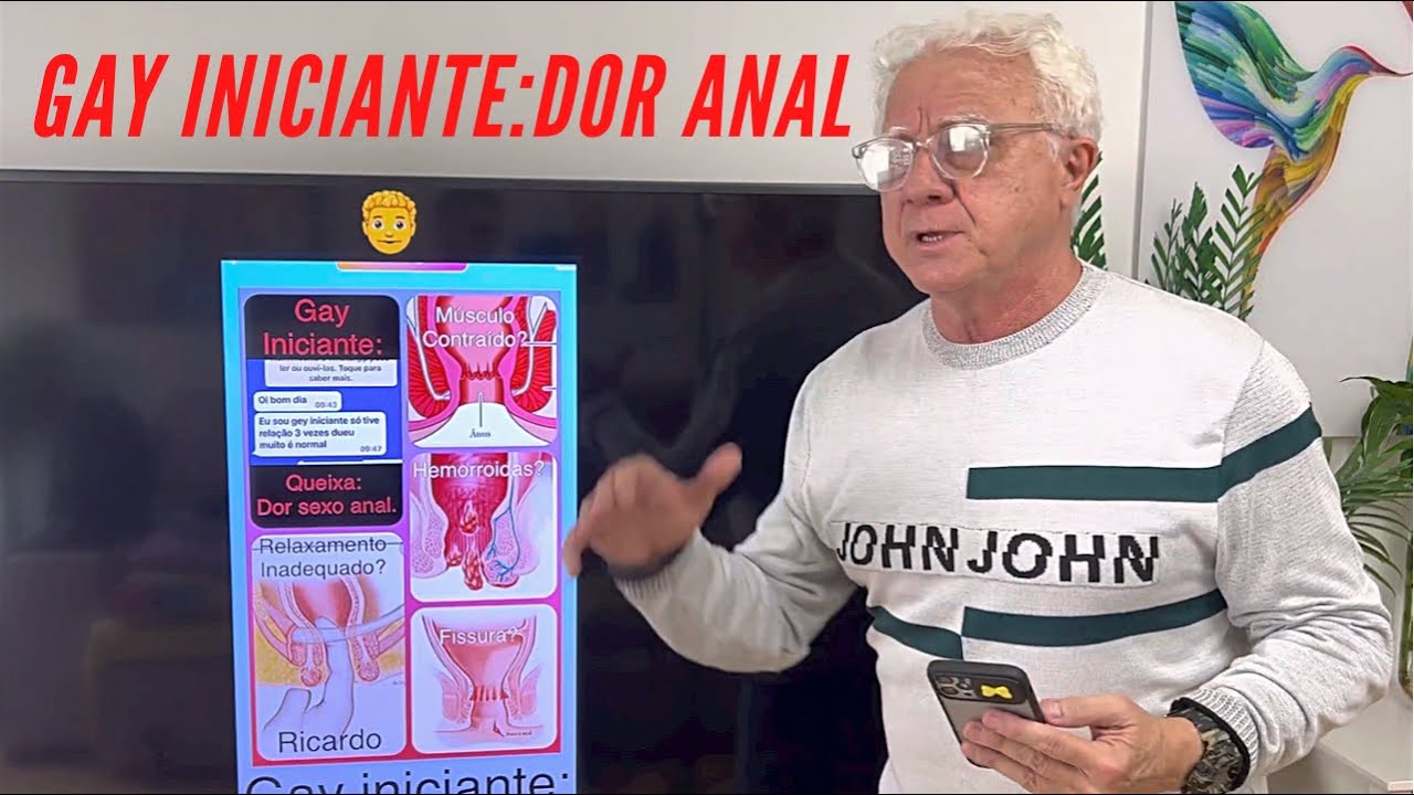 Gay iniciante refere dor sexo anal saibam causa e as doenças determinam essa dor.
