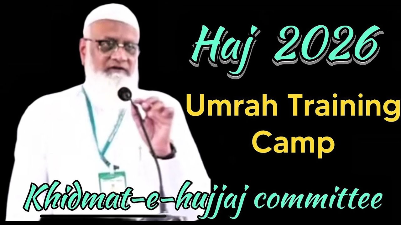 Haj 2026 umrah training Camp 