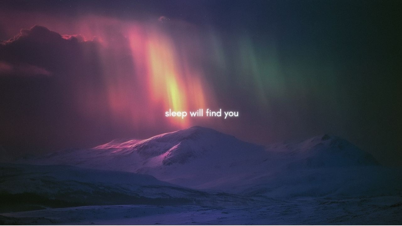sleep will find you (Peaceful Sleep Music) Aurora Night Ambience