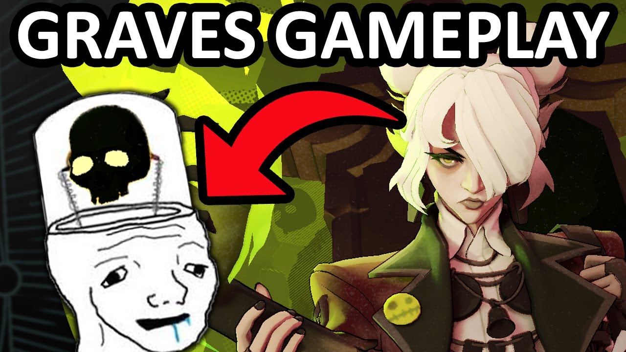 NO AIM NO BRAIN I'M A GRAVES MAIN in Deadlock