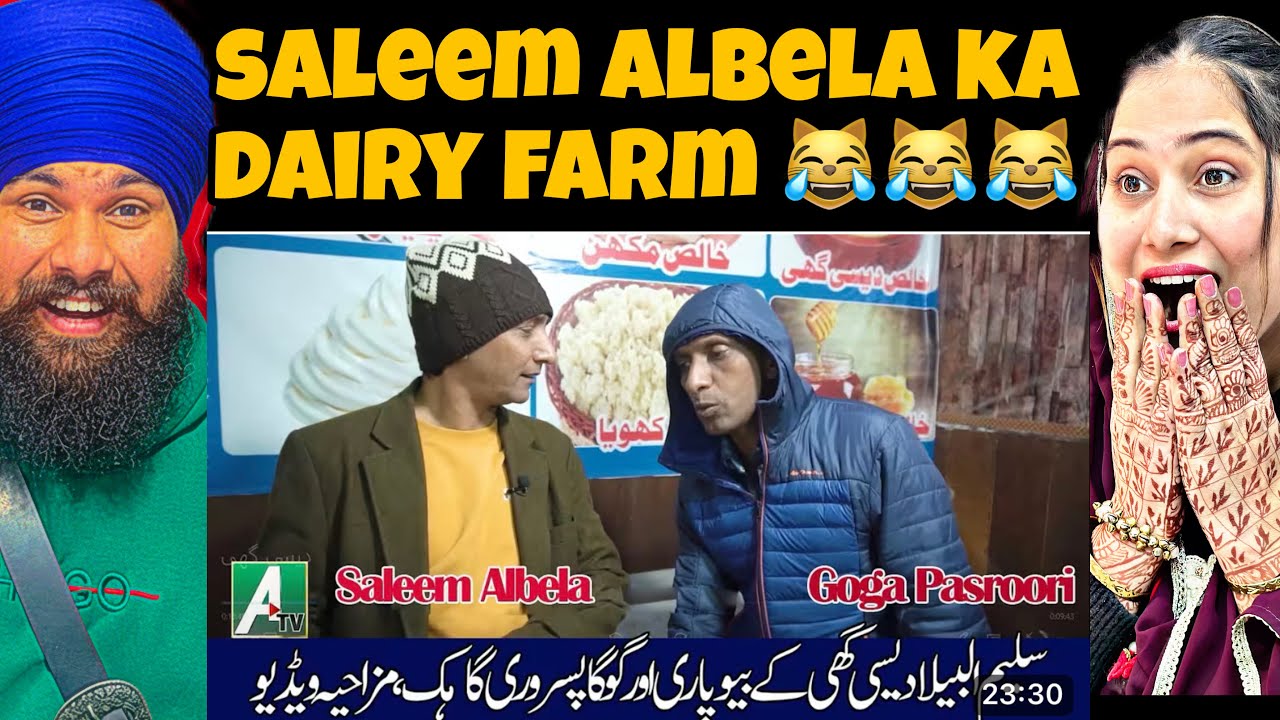 Sahiwal Dairy Farm Standup Comedy From Goga Pasroori And Saleem Albela Reaction Video | #albelatv