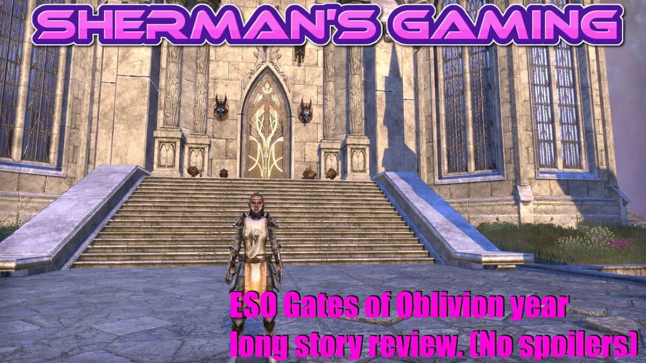 ESO Gates of Oblivion year long story review. (No spoilers)