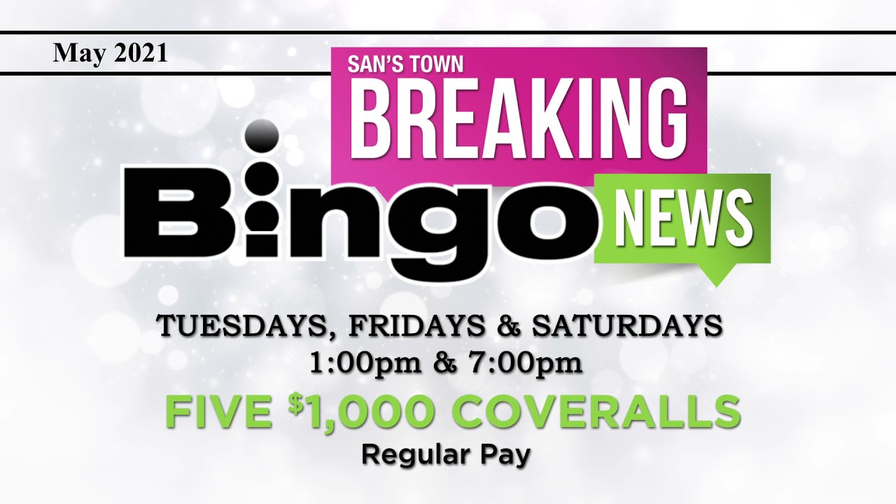 Breaking Bingo News - May 2021