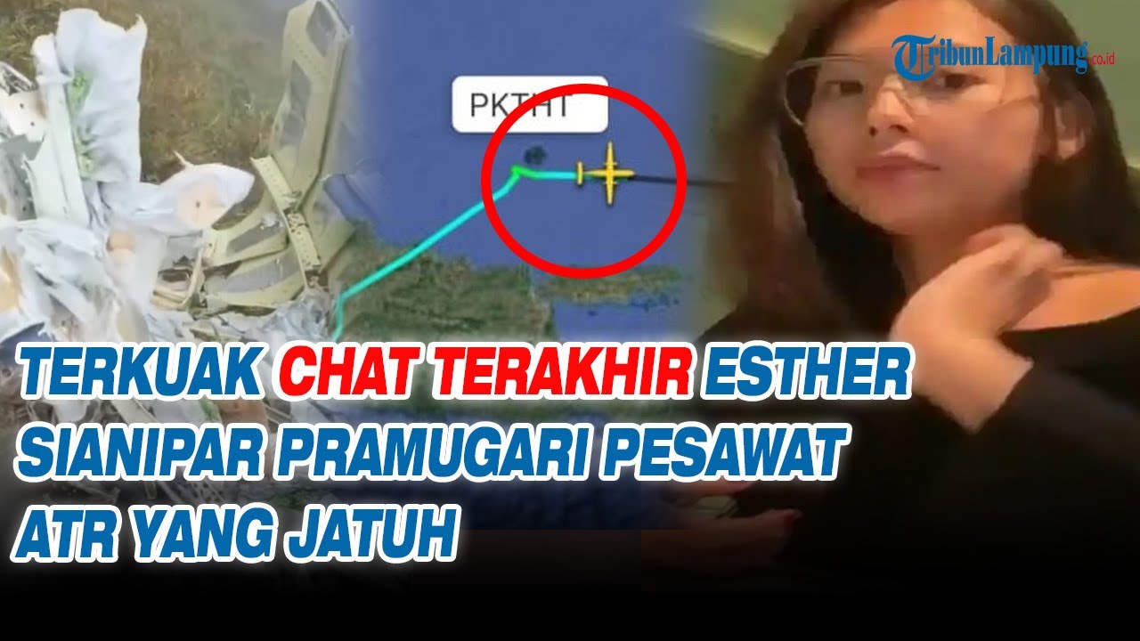 Terkuak Chat Terakhir Esther Sianipar Pramugari Pesawat ATR yang jatuh