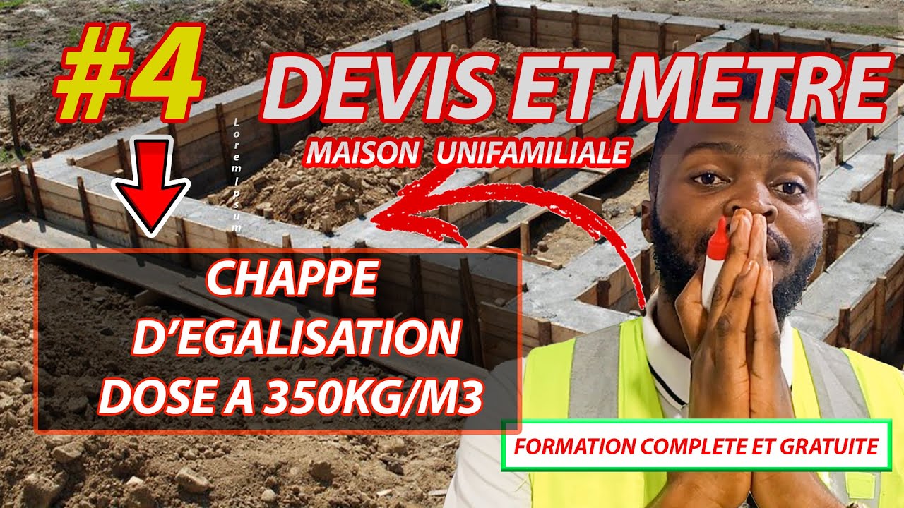 #4 DEVIS ET METRE- CHAPPE D'EGALISATION DOSE A 350KG/M3