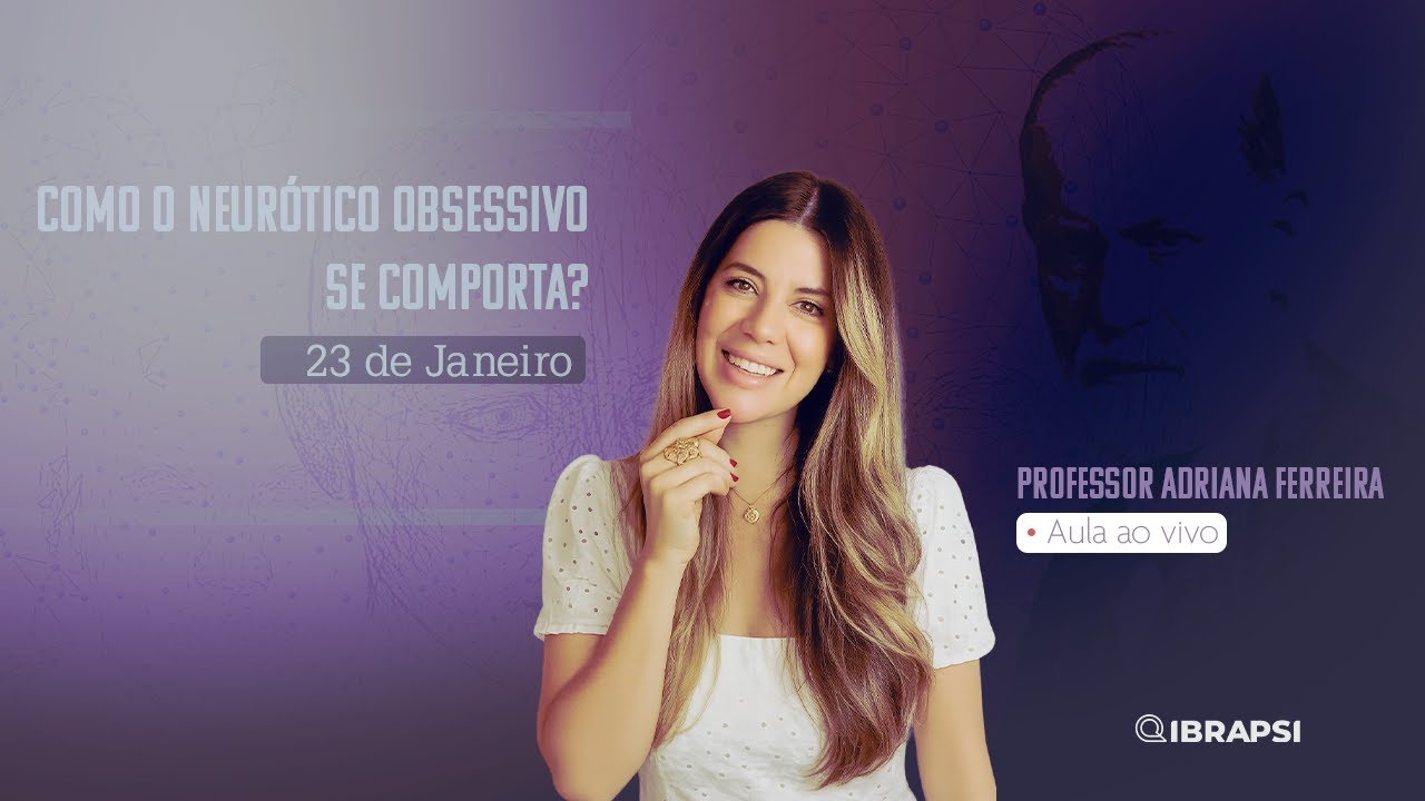 Como o neurótico obsessivo se comporta?