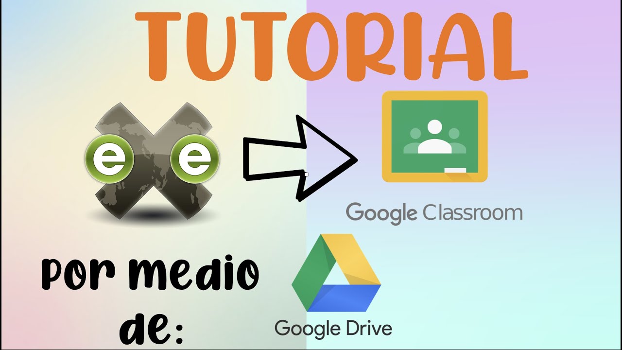 Tutorial: Cargar Proyecto de Exelearning a Google Classroom por medio de Google Drive