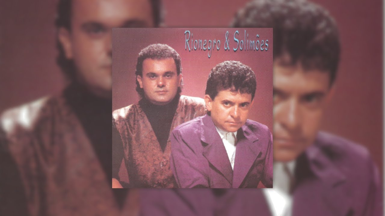 Rionegro e Solimões - Meu Amor [1993] (Álbum Completo)