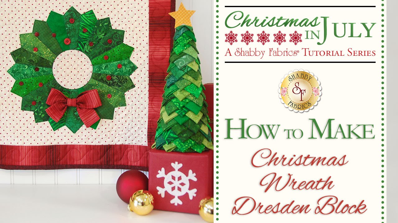How to Make a Christmas Wreath Dresden Block | a Shabby Fabrics Quilting Tutorial