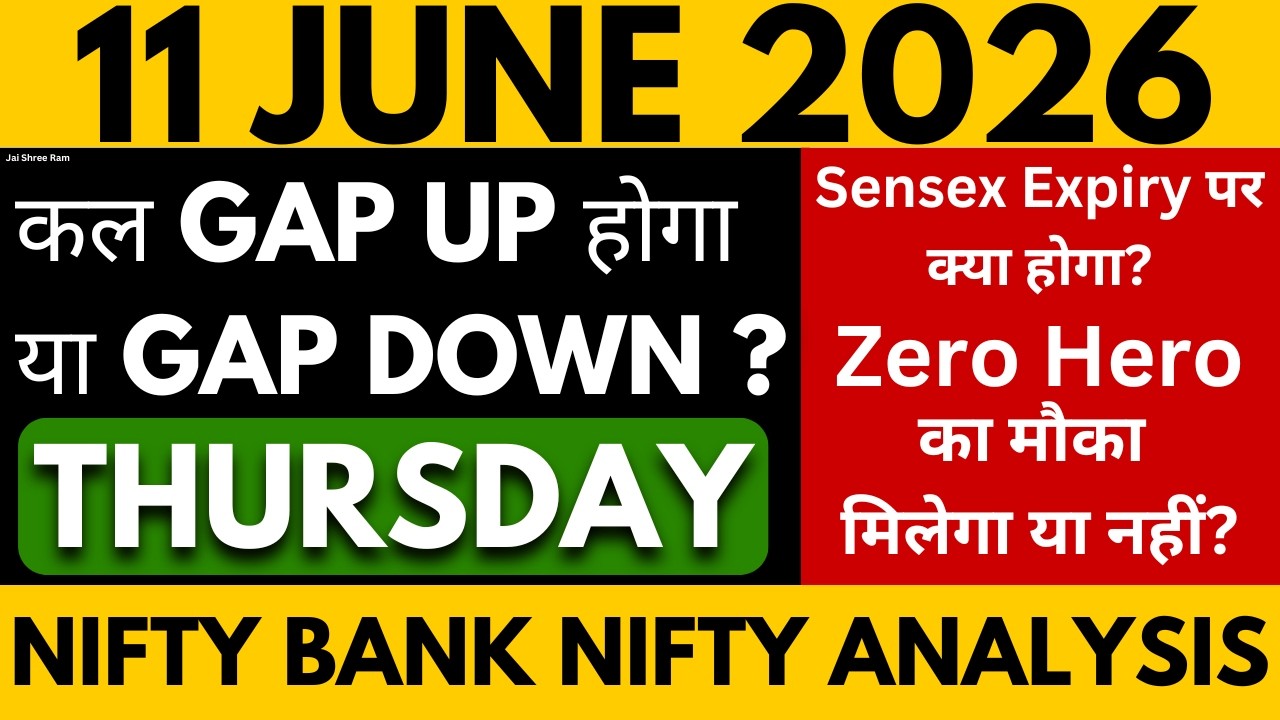 NIFTY PREDICTION FOR TOMORROW BANK NIFTY ANALYSIS FOR 11 JUNE 2026 MARKET ANALYSIS FOR TOMORROW