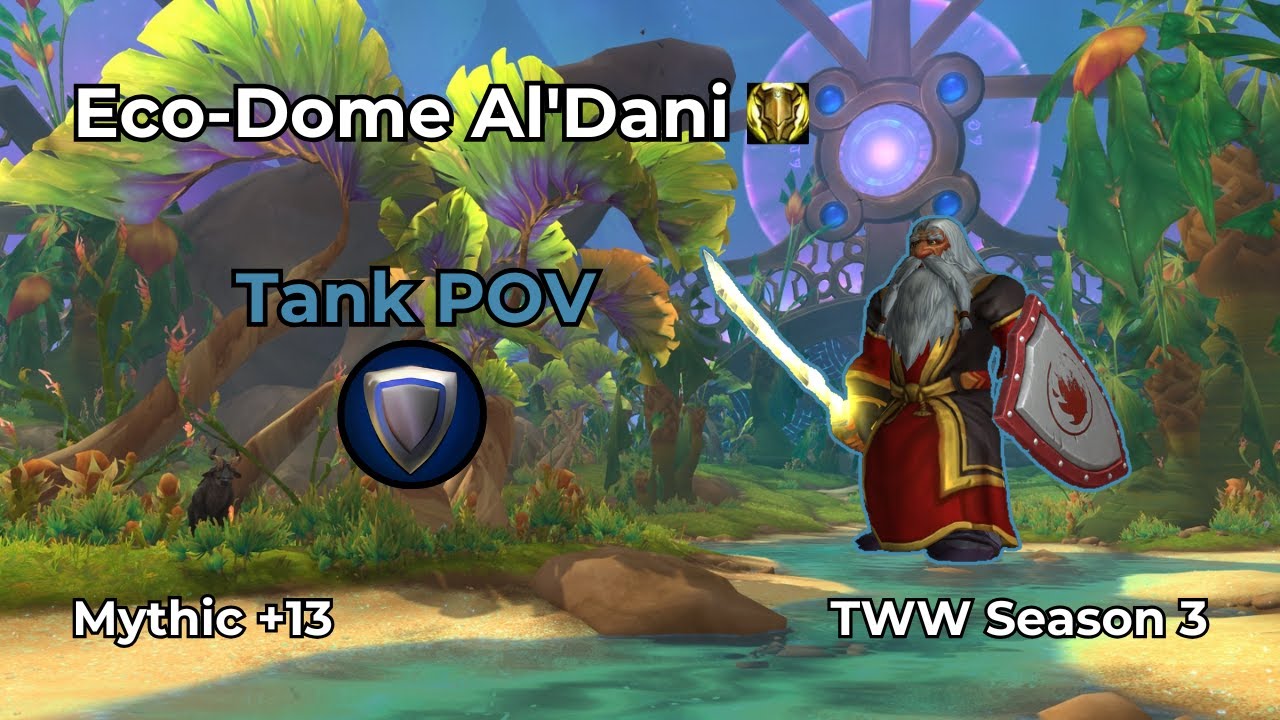 Eco-Dome Al'Dani +13 | Protection Paladin Tank POV | WoW M+