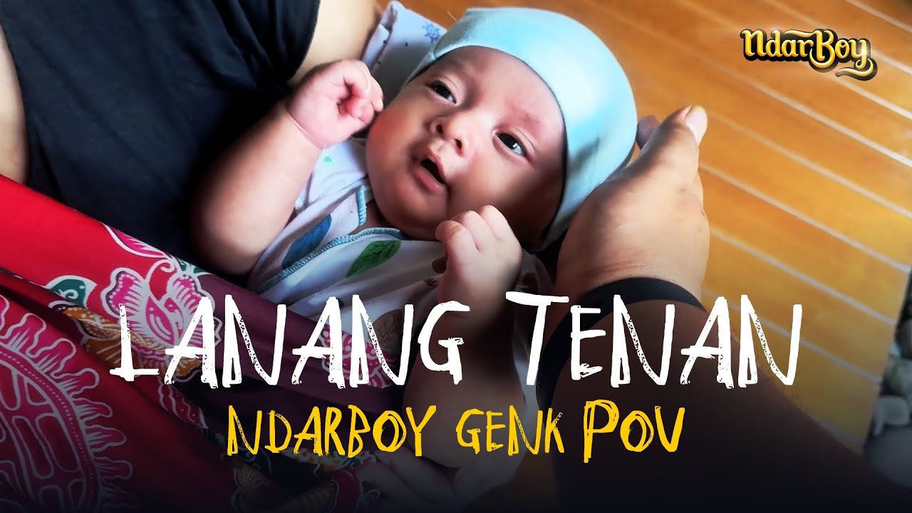 Ndarboy Genk - POV Lanang Tenan &ldquo;Anak Lanang2&rdquo;