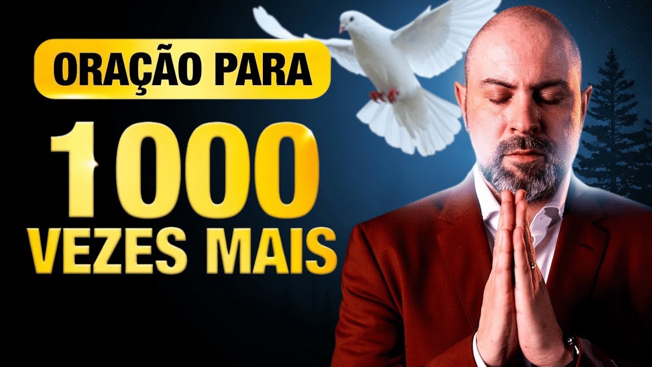 ORAÇÃO DA NOITE PARA MIL VEZES MAIS - DEUTERONÔMIO 111 E SALMO 91 - FARTURA