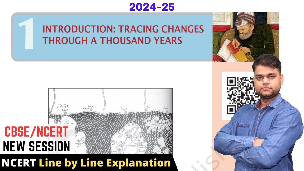 Tracing Changes Through a Thousand Years - Class 7 History Chapter 1 | 2024-25 Full Chapter