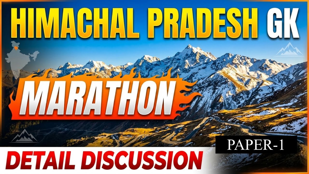 HIMACHAL PRADESH GK MARATHON FOR PAPER 1