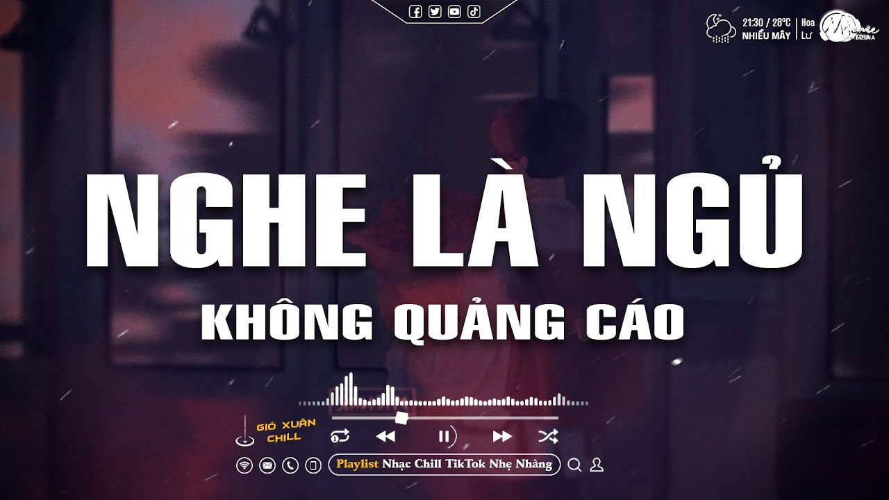 Nhạc Chill Dễ Ngủ 2025 📻 BXH Nhạc Buồn Chill 2025 Nghe 