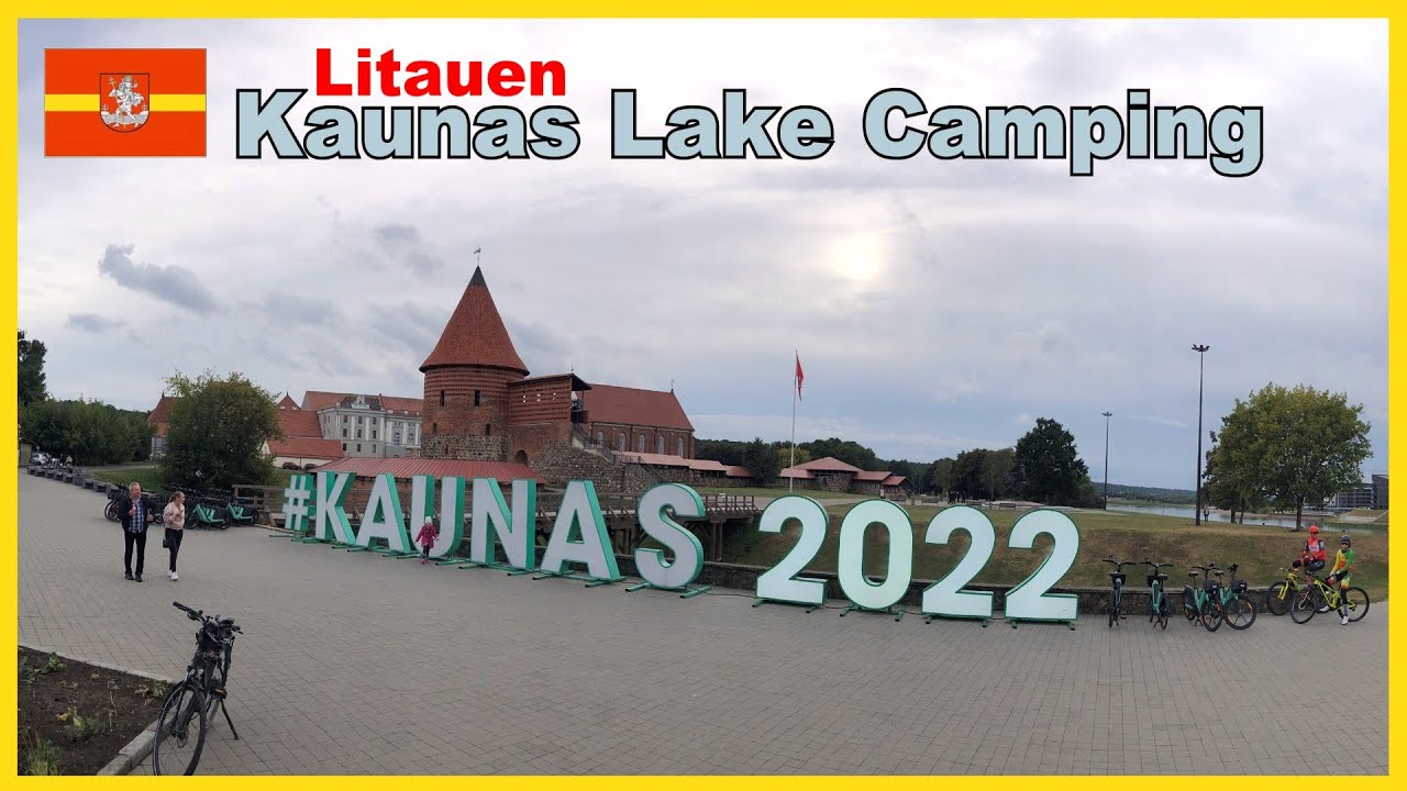 Kaunas in Litauen Stadtrundgang  und Vorstellung  Campingplatz Kaunas Lake Camping