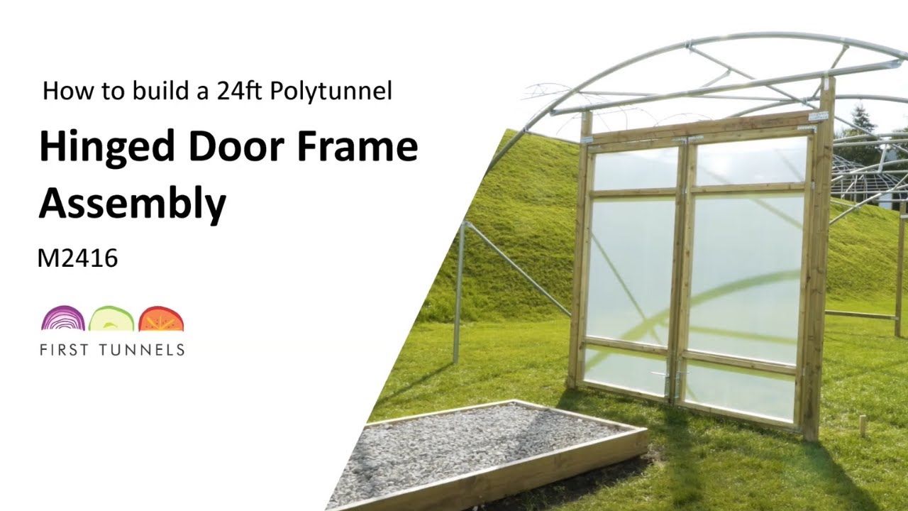 24ft Polytunnel | Guide to Commercial Hinged Door and Frame Fit | M2416