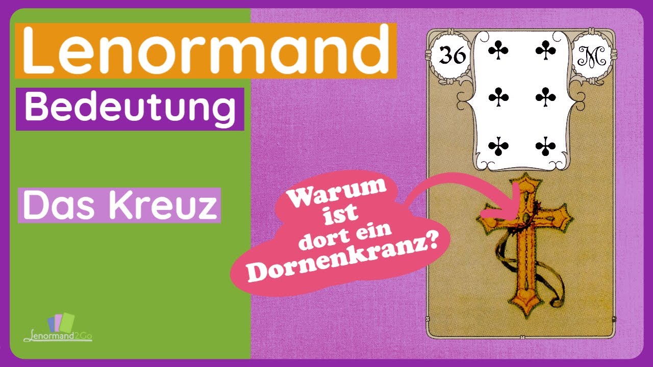 Die Bedeutung vom Kreuz in den Lenormandkarten